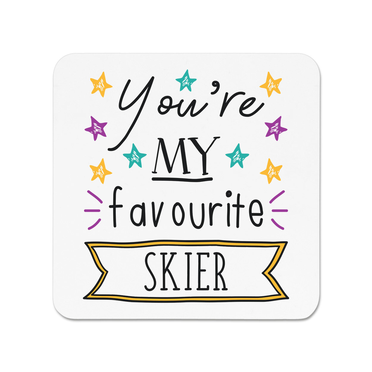 You're My Favourite Skier Stars Fridge Magnet Funny Best Skiing