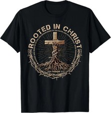 Rooted In Christ Shirt Jesus Shirts Christian Cross T-shirt - All Size