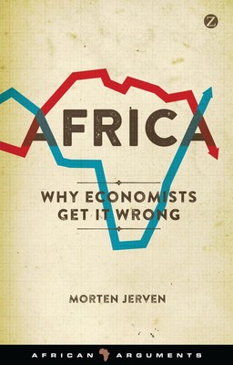 Africa: Why Economists Get It Wrong | Assistant Morten Jerven | Englisch | Buch