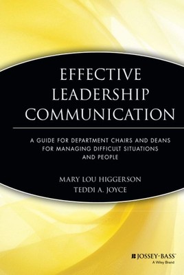 Effective Leadership Communication: A Guide for Department Chairs and Deans ...