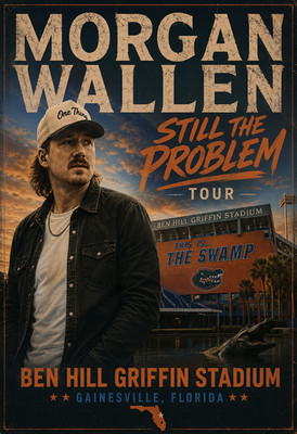 Morgan Wallen Still The Problem Tour Poster The Swamp Gainesville , Florida 4/15