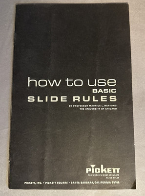 Original Pickett  How to Use Basic Slide Rules  Instruction Manual
