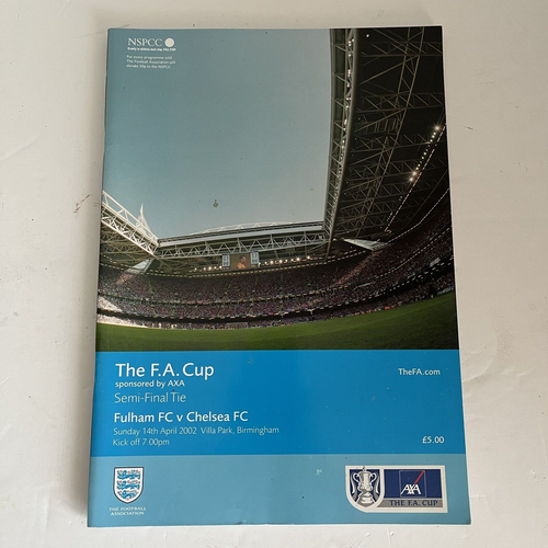 Fulham v Chelsea 2002 FA Cup Semi Final Football Programme + Ticket Stub Bundle - Picture 2 of 5