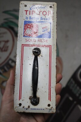 WARDS TIP TOP STAR BREAD LOAF DOOR PULL HANDLE PAINTED METAL SIGN 10'' TALL 1950s