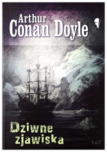 Dziwne zjawiska (BIBLIOTEKA GROZY) By Doyle, Arthur Conan Arthur