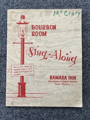 Casper Wyoming VTG Ramada Inn Bourbon Room Sing-Along Booklet Mid Century Travel