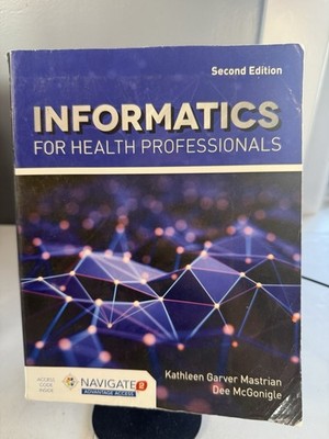 Informatics for Health Professionals - Paperback By Mastrian, Kathleen - Fair