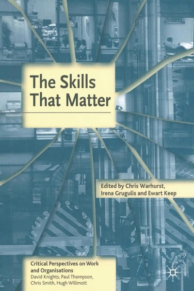 Chris Warhurst (U. A.) | The Skills That Matter | Taschenbuch | Englisch (2004)-image