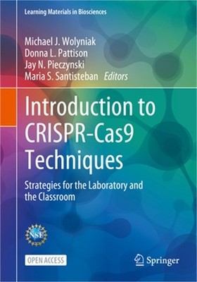 Introduction to Crispr-Cas9 Techniques: Strategies for the Laboratory and the Cl