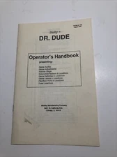 BALLY DR. DUDE PINBALL MACHINE GAME MANUAL OPERATORS HANDBOOK MIDWAY MFG. CO.
