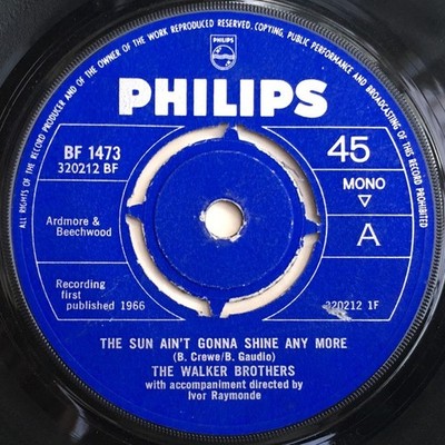 The Walker Brothers - The Sun Ain't Gonna Shine Any More (7'', Single, Mono, 4-P)