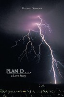 Plan D . . . A Love Story Michael Seymour Taschenbuch Kartoniert / Broschiert