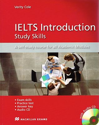 Macmillan Exams IELTS INTRODUCTION Study Skills w Audio CD SELF STUDY COURSE New