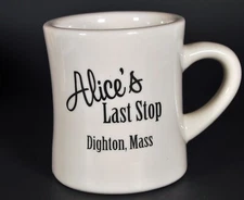 Restaurant Ware Diner Coffee Mug Alice's Last Stop Dighton, Mass. Heavy Duty