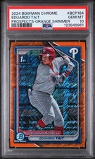 2024 Bowman Chrome 1st Eduardo Tait Orange Shimmer Refractor /25 PSA 10 Pop 6
