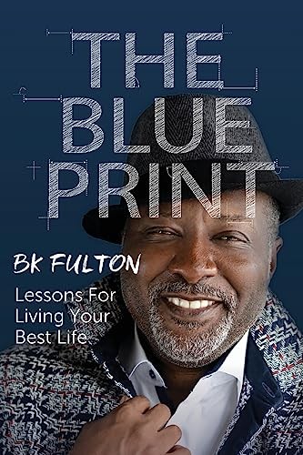 The Blueprint: Lessons For Living Your Best Life-image