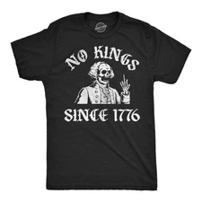 Mens Funny T Shirts No Kings Since 1776 Sarcastic Fourth Of July Graphic Novelty