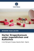 Harter Drogenkonsum Unter Jugendlichen Und Kultismus Aristotle Isaac Jacobs Buch