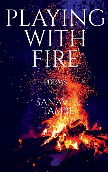 Sanavi S. Tambe | Playing With Fire | Taschenbuch | Englisch (2020) | Poems-image