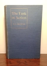 The Tank In Action Browne First Great World War 1 WW1 Somme Ypres Cambrai