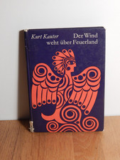 Karl Kauter: Der Wind weht &uuml;ber Feuerland. Alfred Holz Verlag