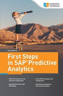 Barua - First Steps in SAP Predictive Analytics - New paperback or sof - P555z