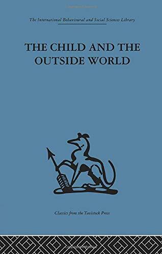 The Child and the Outside World: Studies in dev, Winnicott Paperback..