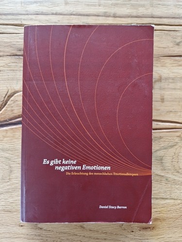 Es gibt keine negativen Emotionen Daniel Stacy Barron Heilung Emotionalkörper - Bild 1 von 8