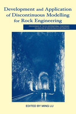 Ming Lu | Development and Application of Discontinuous Modelling for Rock...