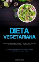 Dieta Vegetariana Gonzalo Tejada Taschenbuch Spanisch 2023 Micheal kannedy