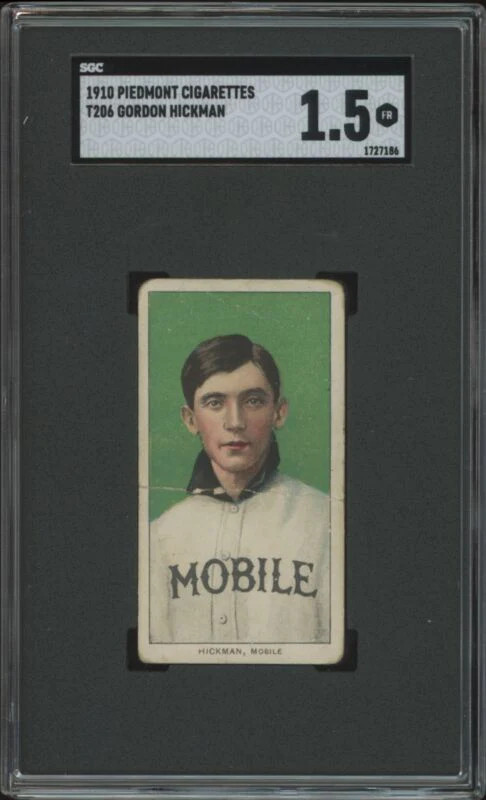 1909 T206 GORDON HICKMAN NNO FAIR SL PIEDMONT 350 SGC 1.5 MOBILE SEA GULLS
