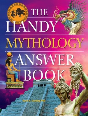 Handy Mythology Answer Book, Paperback by Leeming, David A., Ph.D., Brand New...