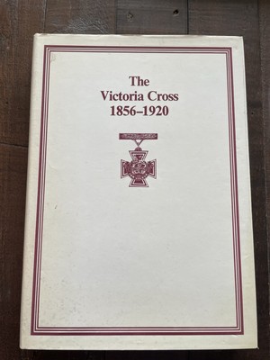 The Victoria Cross 1856-1920 HB Sir O'Moore Creagh, E M Humphris
