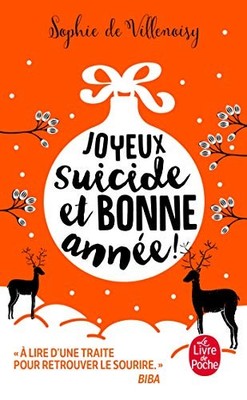 Joyeux suicide et bonne année ! (Li..., Villenoisy, Sop