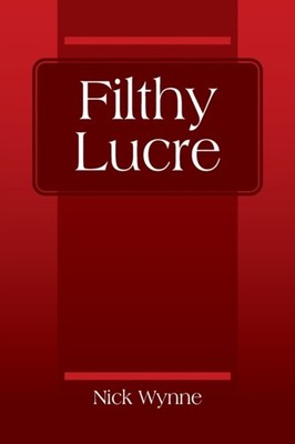 Wynne - Filthy Lucre - paperback or softback - G555z