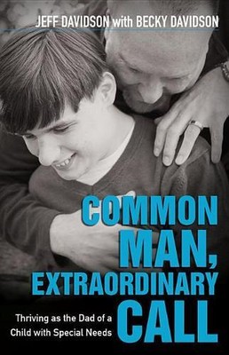 Jeff Davidson B Common Man, Extraordinary Call   Thrivin (Paperback) (UK IMPORT)
