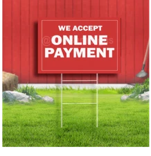 We Accept Online Payment Coroplast Sign Plastic Indoor Outdoor Yard Sign