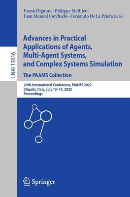 Advances in Practical Applications of Agents, Multi-Agent Systems, and...