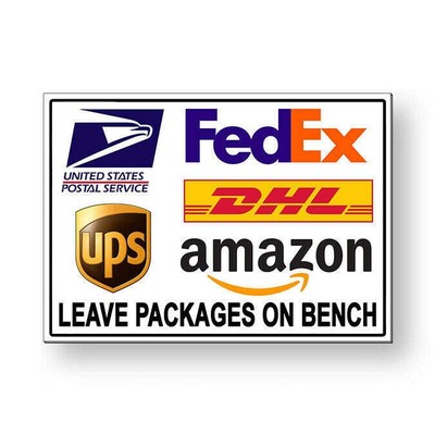Please Leave Packages On The Bench Sign / Decal   /  Usps Fedex Ms080 /