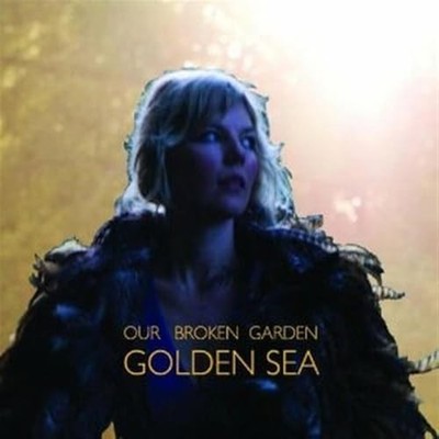 Our Broken Garden - Golden Sea - Our Broken Garden CD 3GVG The Cheap Fast Free