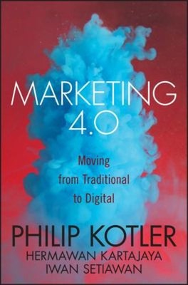 Marketing 4. 0 : Moving from Traditional to Digital Hardcover