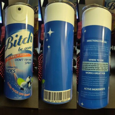 Bitch Be Gone Tumblers