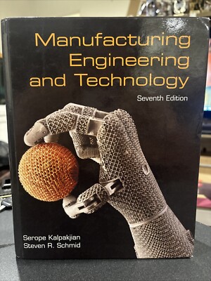 Manufacturing Engineering & Technology 7th Edition