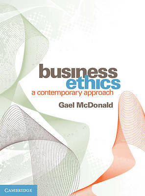 Business Ethics A Contemporary Approach McDonald Paperback 9781107674059