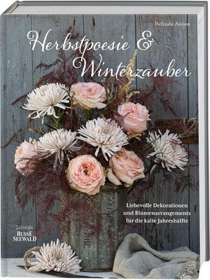 Herbstpoesie und Winterzauber | Belinda Anton | deutsch