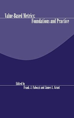 Value-based Metrics: Foundations and Practice