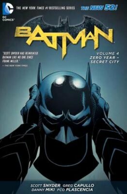 Batman Vol. 4: Zero Year- Secret City (The New 52) by Scott Snyder: New