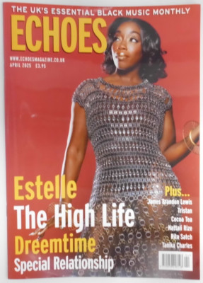 Echoes Magazin April 2025 Estelle The High Life +Dreemtime Special Relationship