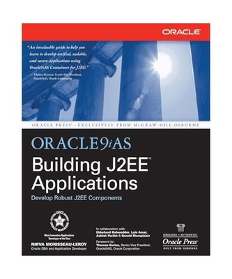 Oracle9ias Building J2ee(tm) Applications [With CDROM]