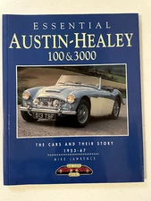 Essential Austin Healey 100 300 Cars and Their Story 1953 67 Lawrence Bay View